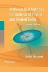 Mathematical Methods for Students of Physics and Related Fields (2nd Edition) by Sadri Hassani